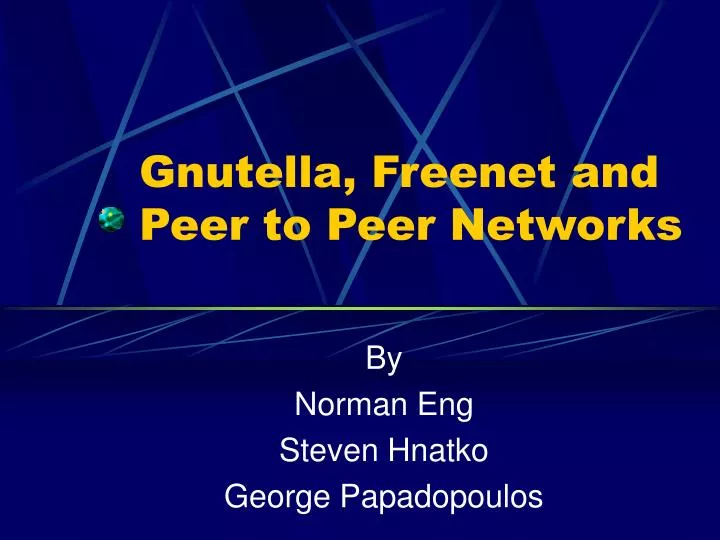 gnutella freenet and peer to peer networks