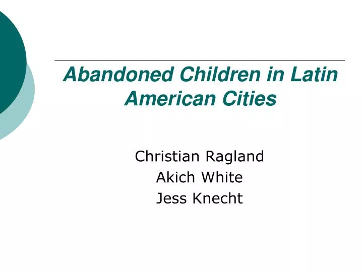 abandoned children in latin american cities