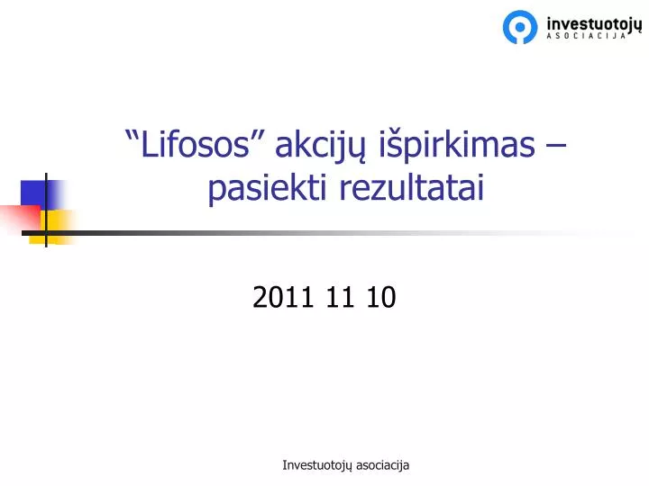 lifosos akcij i pirkimas pasiekti rezultatai