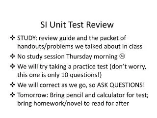 SI Unit Test Review