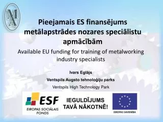 Pieejamais ES finansējums metālapstrādes nozares speciālistu apmācībām
