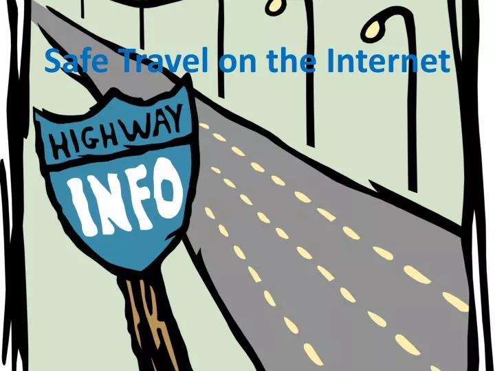 safe travel on the internet