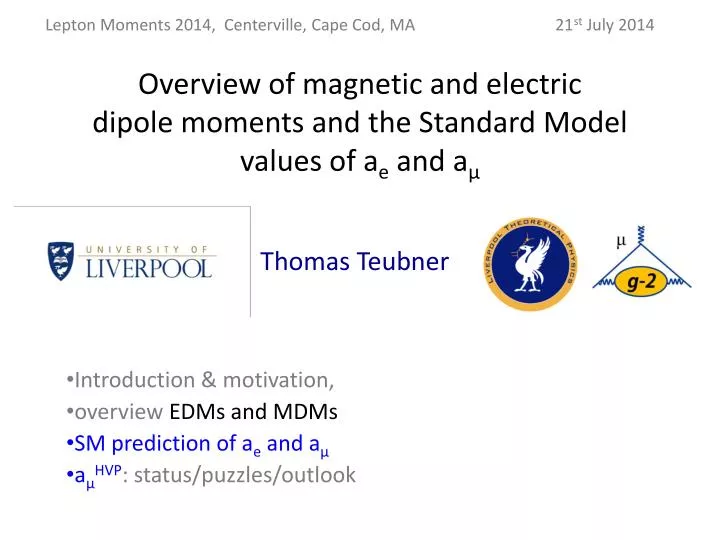 overview of magnetic and electric dipole moments and the standard model values of a e and a