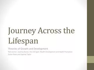 Journey Across the Lifespan