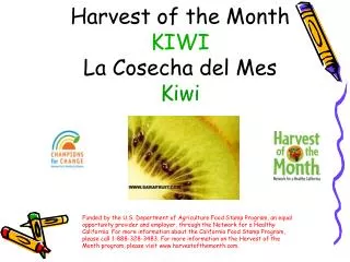 Harvest of the Month KIWI La Cosecha del Mes Kiwi