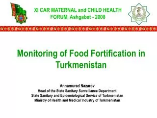 XI CAR MATERNAL and CHILD HEALTH FORUM , Ashgabat - 2008