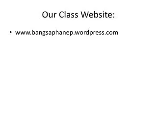 Our Class Website: