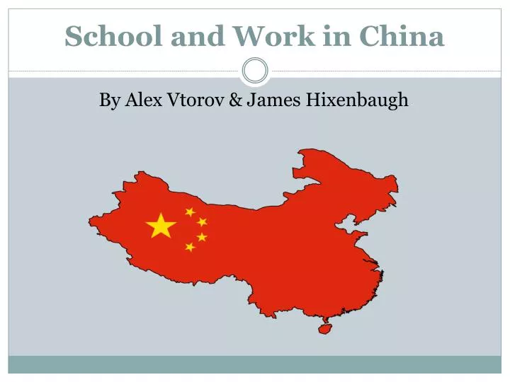 school and work in china