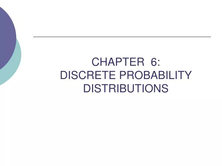 chapter 6 discrete probability distributions