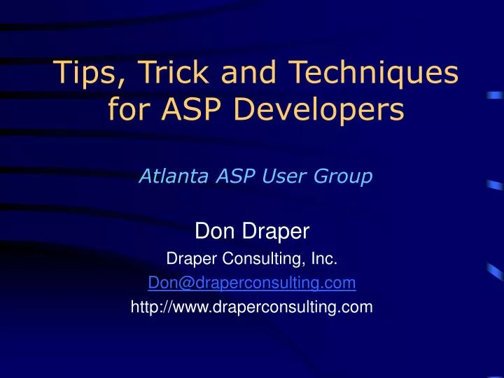 tips trick and techniques for asp developers atlanta asp user group