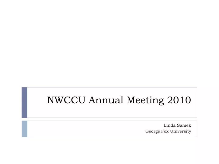 nwccu annual meeting 2010