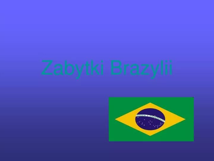 zabytki brazylii