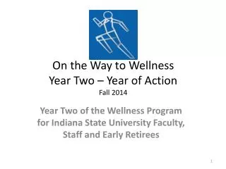 On the Way to Wellness Year Two – Year of Action Fall 2014