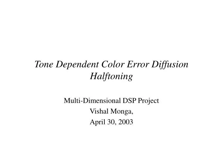 tone dependent color error diffusion halftoning
