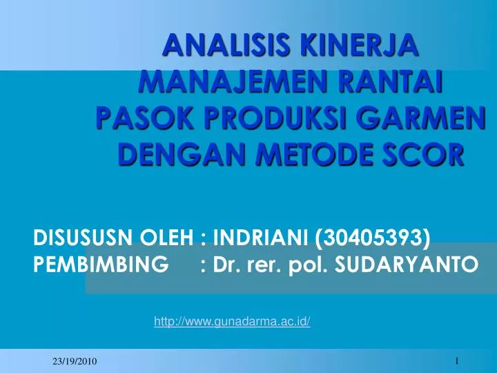 disususn oleh indriani 30405393 pembimbing dr rer pol sudaryanto