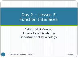 Day 2 – Lesson 5 Function Interfaces