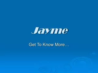 Jayme