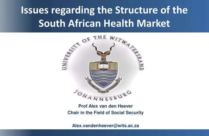 issues regarding the structure of the south african health market