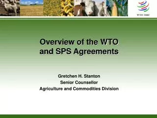 Overview of the WTO and SPS Agreements