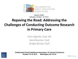 Repaving the Road: Addressing the Challenges of Conducting Outcome Research in Primary Care
