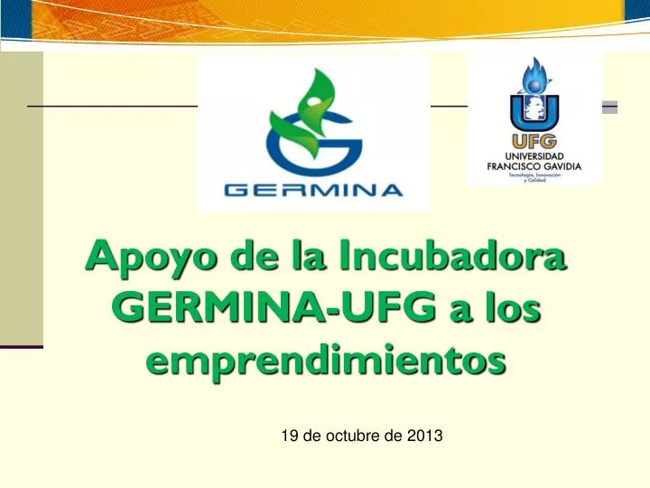 apoyo de la incubadora germina ufg a los emprendimientos