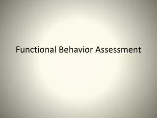 Functional Behavior Assessment