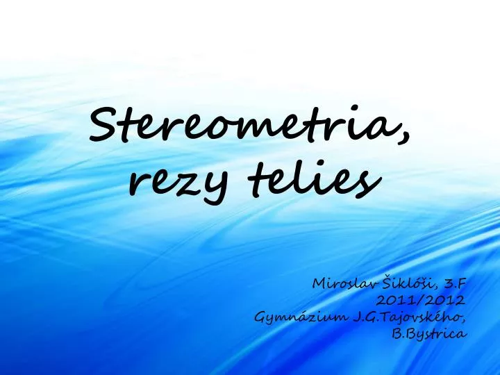 stereometria rezy telies