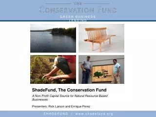 ShadeFund, The Conservation Fund