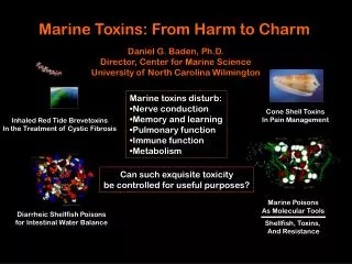 Marine Toxins: From Harm to Charm