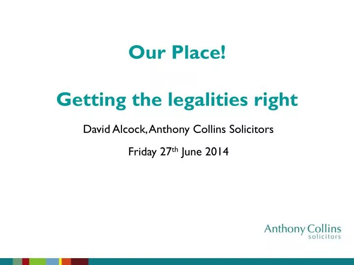 david alcock anthony collins solicitors friday 27 th june 2014