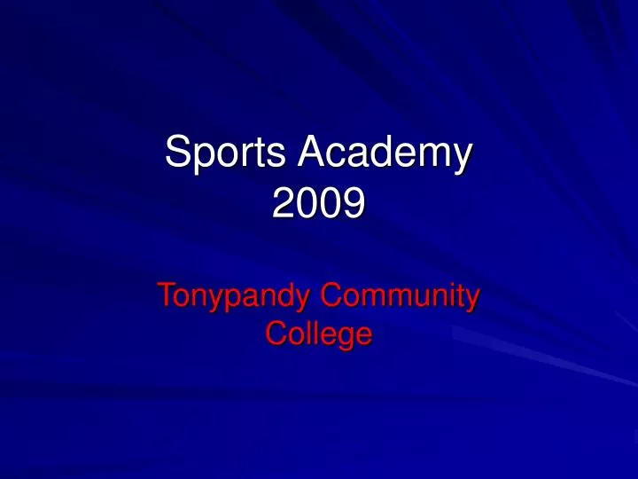 sports academy 2009