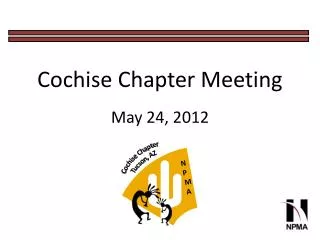 Cochise Chapter Meeting May 24, 2012
