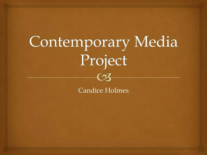 contemporary media project