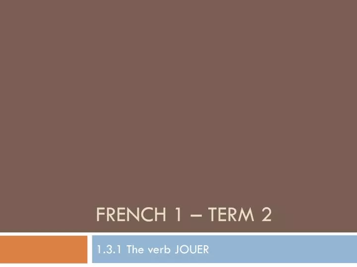 french 1 term 2