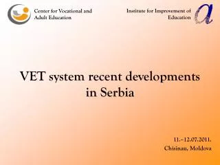 VET system recent developments in Serbia