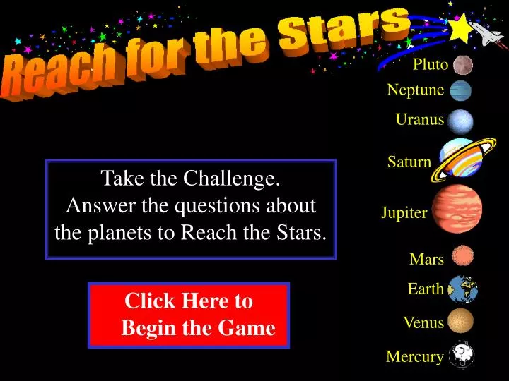 take the challenge answer the questions about the planets to reach the stars