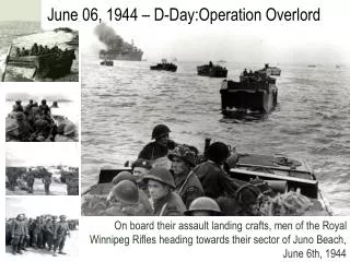 June 06, 1944 – D-Day:Operation Overlord