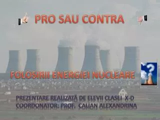 FOLOSIRII ENERGIEI NUCLEARE