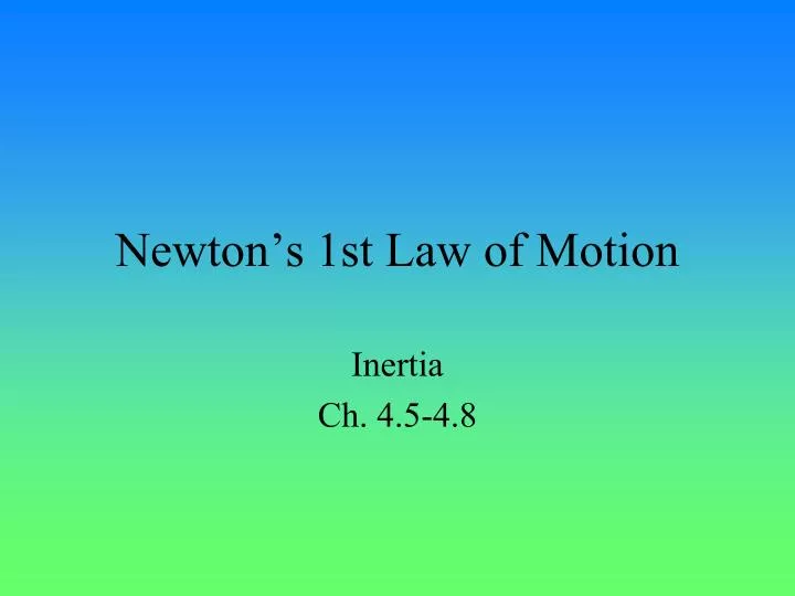newton s 1st law of motion