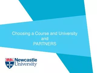 Choosing a Course and University and PARTNERS