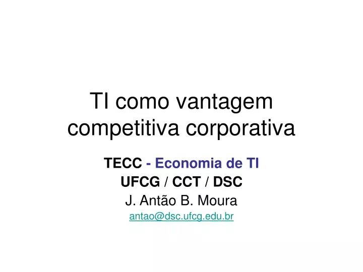 ti como vantagem competitiva corporativa