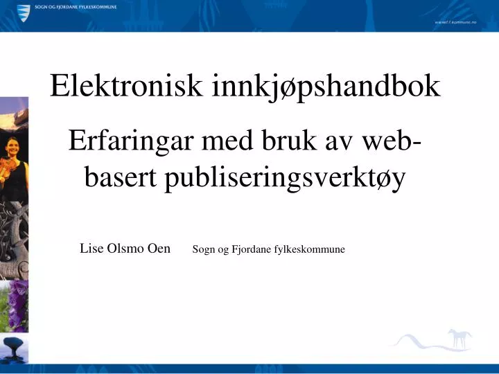 elektronisk innkj pshandbok erfaringar med bruk av web basert publiseringsverkt y