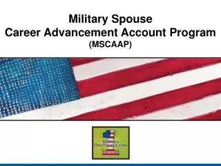 Military Spouse Career Advancement Account Program (MSCAAP)