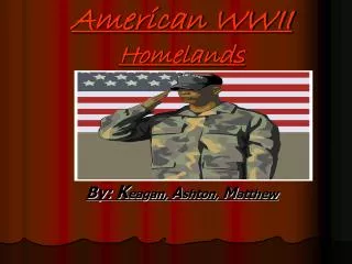 American WWII Homelands