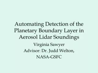 Automating Detection of the Planetary Boundary Layer in Aerosol Lidar Soundings