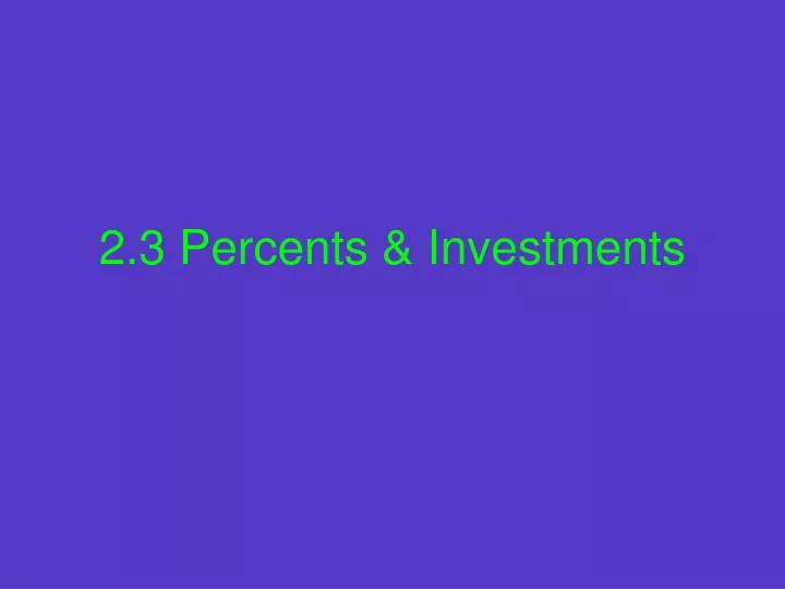 2 3 percents investments