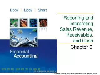 Reporting and Interpreting Sales Revenue, Receivables, and Cash