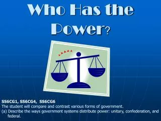 Who Has the Power ?