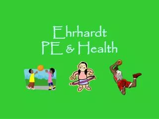 Ehrhardt PE &amp; Health