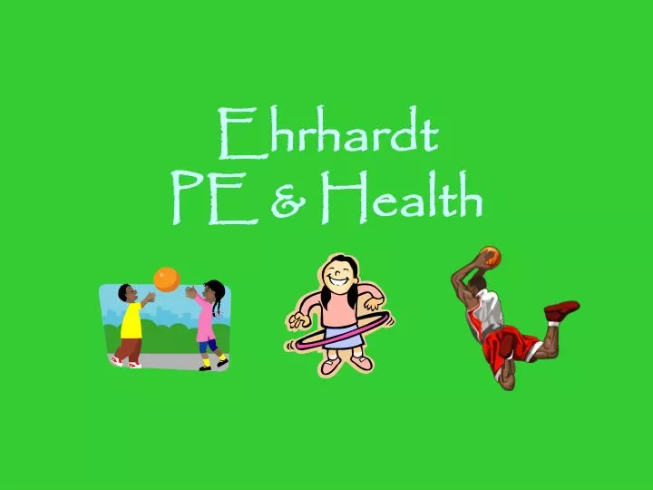 ehrhardt pe health